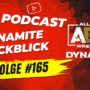 AEW Dynamite <a href="https://www.youtube.com/hashtag/165">#165</a> unser Rückblick auf die letzte Ausgabe – AEW Germany Podcast – Episode 69
